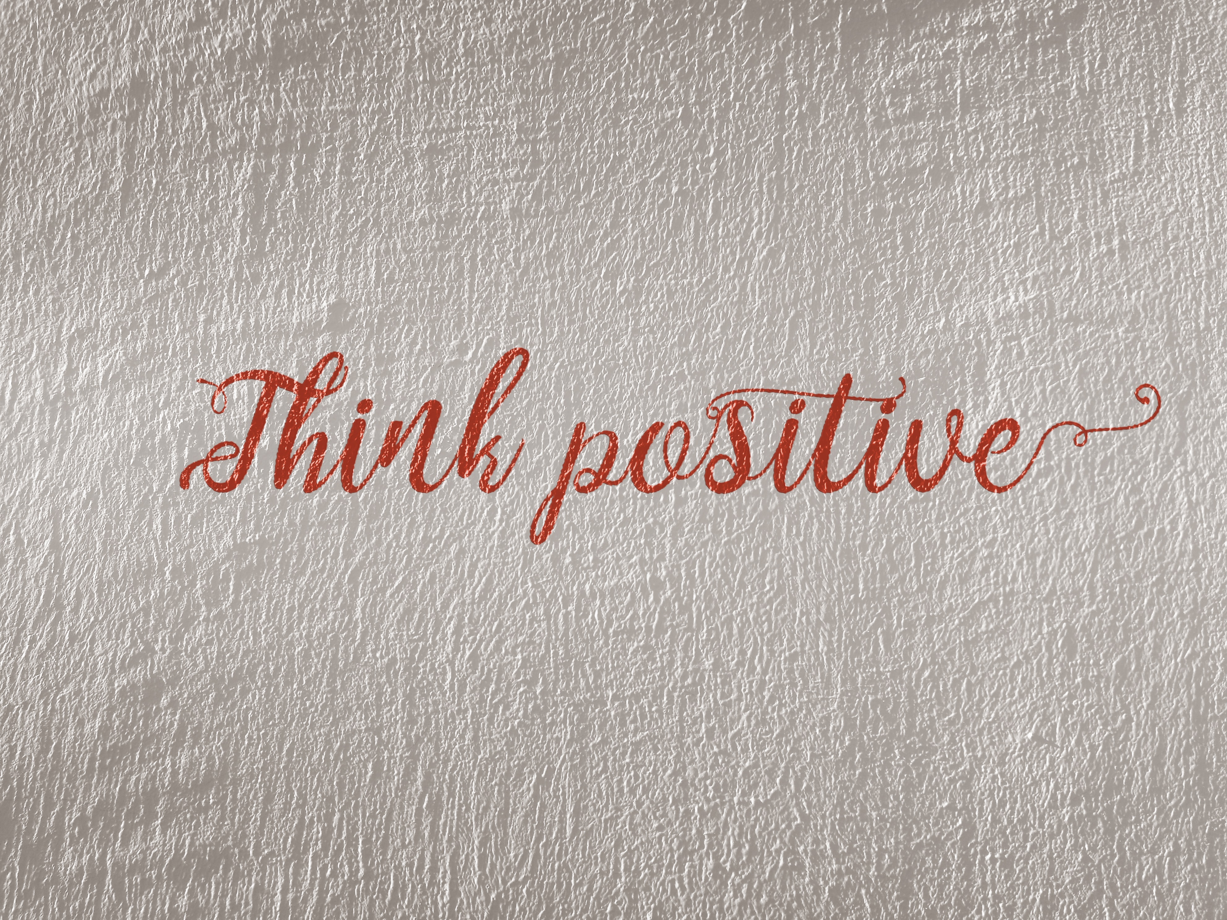 think positively